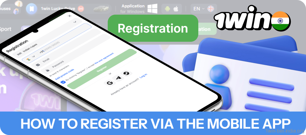 You can register using the 1win app