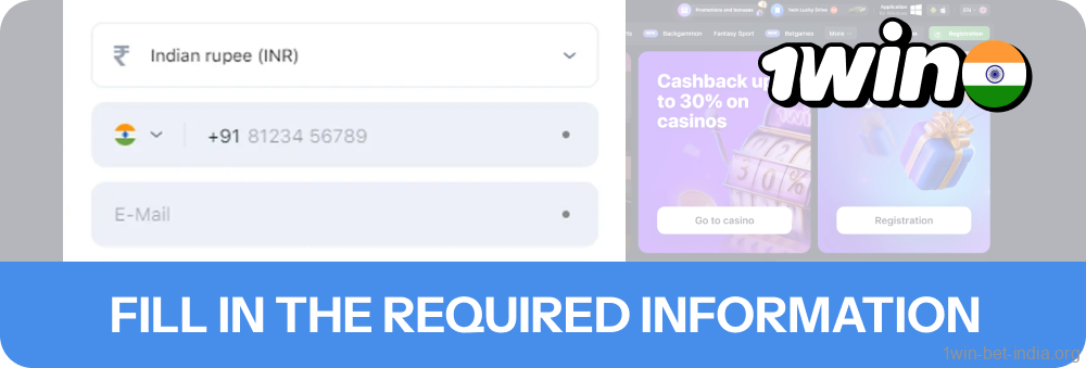 Fill in the required information for 1win