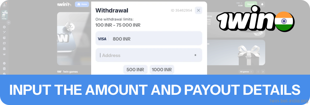 Input the amount 1win