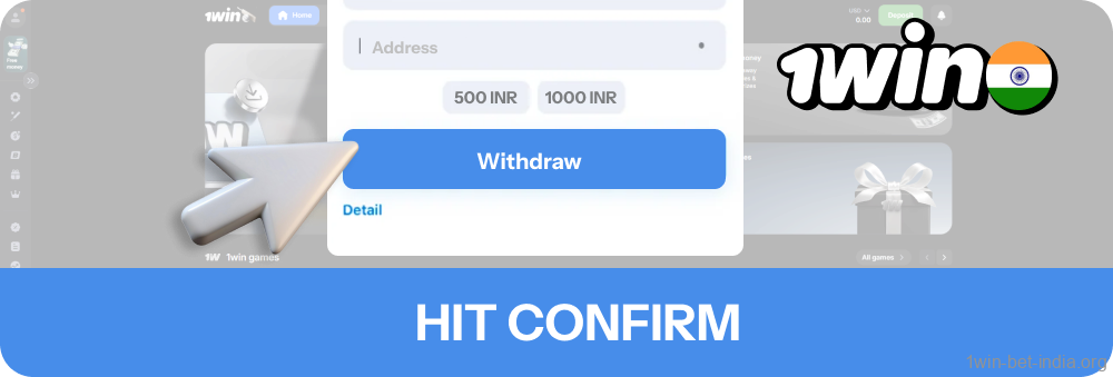 Confirm the 1win withdrawal